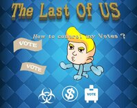 The last of US: How to control my votes? screenshot, image №2438457 - RAWG