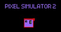 PIXEL SIMULATOR (Y2bmbstudios) screenshot, image №3720556 - RAWG