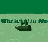 Whaling On Me screenshot, image №2148049 - RAWG
