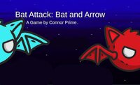 Bat Attack: Bat and Arrow screenshot, image №2605889 - RAWG