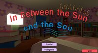 In Between the Sun and the Sea screenshot, image №2834817 - RAWG