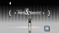 Superbrothers: Sword & Sworcery screenshot, image №159633 - RAWG