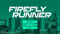 Firefly Runner screenshot, image №3166783 - RAWG