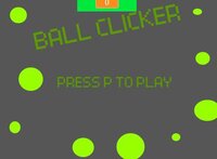 Ball Clicker (cabe.io) screenshot, image №3728504 - RAWG