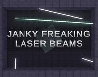 JANKY FREAKING LASER BEAMS screenshot, image №3559781 - RAWG