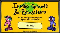 IRMÃO Grande & Brasileiro screenshot, image №2313969 - RAWG