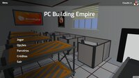 PC Building Empire screenshot, image №4235997 - RAWG