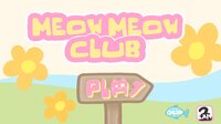 MeowMeow Club screenshot, image №3616607 - RAWG