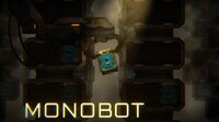 MONOBOT - Demo screenshot, image №2403143 - RAWG