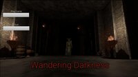 Wandering Darkness (FranBr1) screenshot, image №3631451 - RAWG