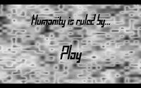 Humanity is roled by... screenshot, image №2371665 - RAWG