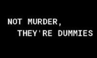 Not murder, they're dummies screenshot, image №1997921 - RAWG