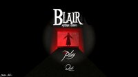 Blair the Horror Game screenshot, image №2833403 - RAWG