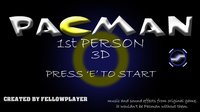 Pacman3D 1st Person [Windows/Android] screenshot, image №1061830 - RAWG