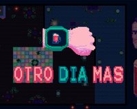 Otro dia mas screenshot, image №2268778 - RAWG