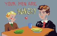 Your Men are Hungry screenshot, image №1608209 - RAWG