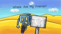 Where Are My Friends? (itch) screenshot, image №2886859 - RAWG