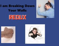I am Breaking Down Your Walls Redux screenshot, image №3244384 - RAWG
