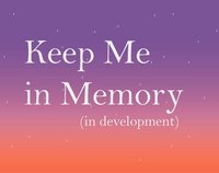 Keep Me in Memory screenshot, image №1286117 - RAWG