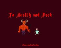 To Health and Back screenshot, image №1916273 - RAWG
