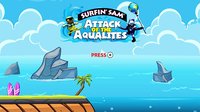 Surfin' Sam - Attack of the Aqualites screenshot, image №266123 - RAWG