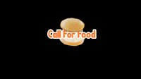 Call for Food screenshot, image №3324566 - RAWG