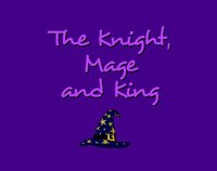 The Knight, Mage and King screenshot, image №2833456 - RAWG