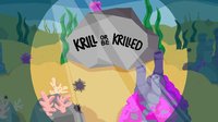 Krill or be krilled screenshot, image №1261993 - RAWG