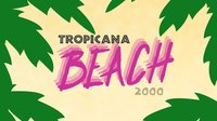 Tropicana Beach 2000 screenshot, image №1244932 - RAWG