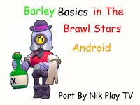 Barli Basics in The Brawl Stars Android screenshot, image №2957492 - RAWG