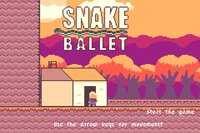 Snake Ballet screenshot, image №3584578 - RAWG