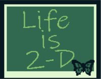 Life is 2-D screenshot, image №2277607 - RAWG