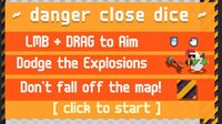 Danger Close Dice! screenshot, image №3470574 - RAWG