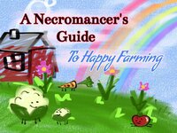 A Necromancer's Guide To Happy Farming screenshot, image №3731593 - RAWG
