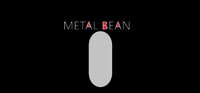 Metal Bean screenshot, image №3199706 - RAWG