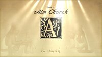 Aim Church screenshot, image №3351267 - RAWG