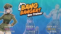 Bang Banger! Aim Trainer screenshot, image №4261614 - RAWG
