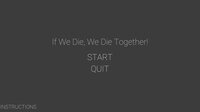 If We Die, We Die Together screenshot, image №2889178 - RAWG