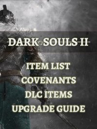 Game Guide for Dark Souls 2 screenshot, image №2137755 - RAWG