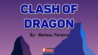 Clash of Dragon - Mateus Pereira screenshot, image №2271036 - RAWG