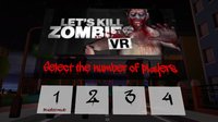 Let's Kill Zombies VR screenshot, image №863581 - RAWG