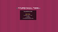 Stupid Skull Twin screenshot, image №3527083 - RAWG