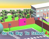 OnMyWayToSchool screenshot, image №3112445 - RAWG