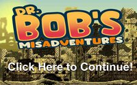 Dr. Bob Misadventures screenshot, image №3297164 - RAWG