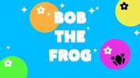 Bob the Frog screenshot, image №1630886 - RAWG
