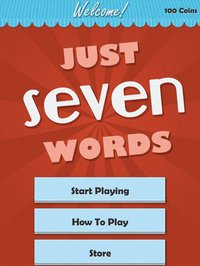 Just Seven Words - Free Word Association Game and Fun Addictive Word Game with Little Words screenshot, image №1727865 - RAWG