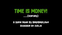 Time Is Money......(literally) screenshot, image №2397221 - RAWG