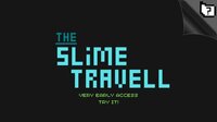 The Slime Travell screenshot, image №3193117 - RAWG