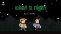 What A Night (GigsRam) screenshot, image №3181382 - RAWG