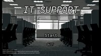 IT Support screenshot, image №2607256 - RAWG